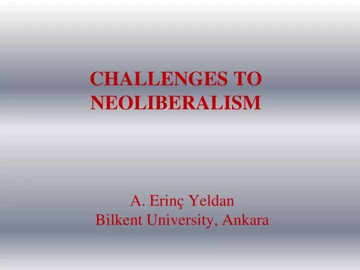 challenges to neoliberalism