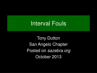 Interval Fouls