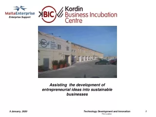Assisting  the development of entrepreneurial ideas into sustainable businesses