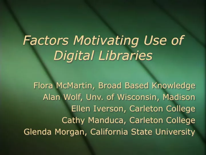 factors motivating use of digital libraries