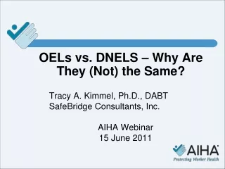 OELs vs. DNELS – Why Are They (Not) the Same?