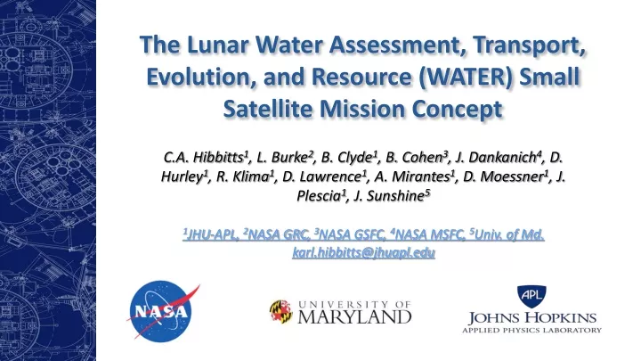 the lunar water assessment transport evolution and resource water small satellite mission concept