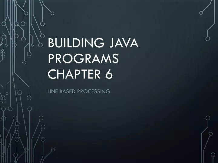 building java programs chapter 6