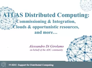 Alessandro Di Girolamo  on behalf of the ADC community