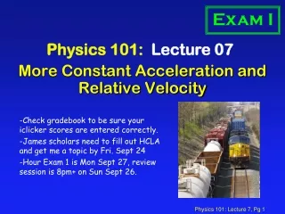 More Constant Acceleration and      Relative Velocity