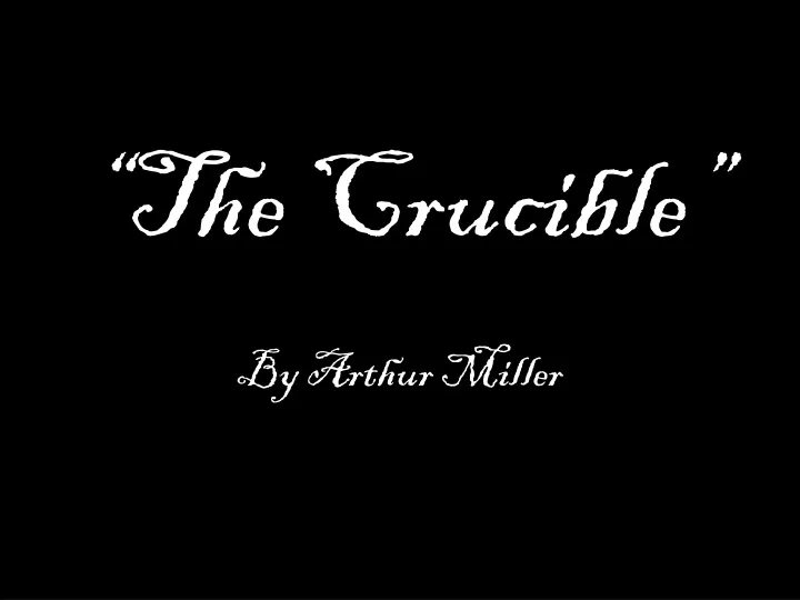 the crucible