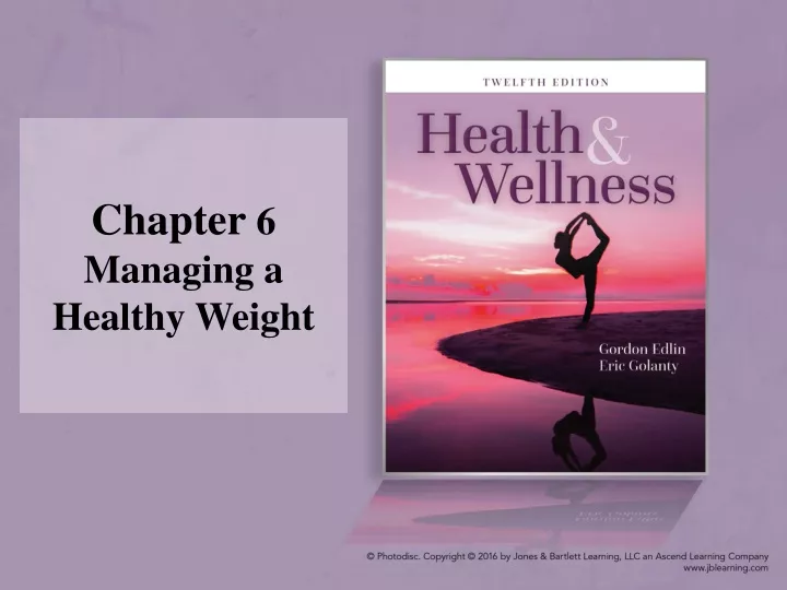 chapter 6 managing a healthy weight