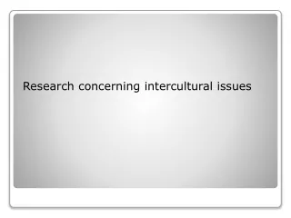 Research concerning intercultural issues