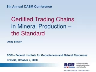 Certified Trading Chains in Mineral Production –  the Standard