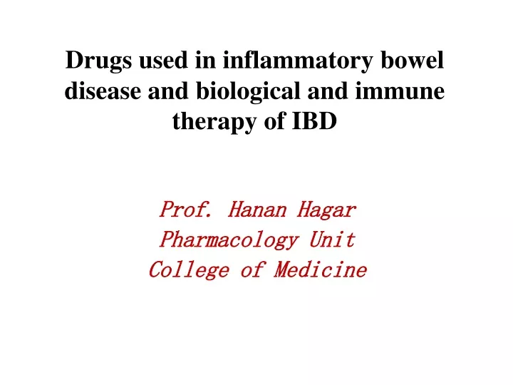 drugs used in inflammatory bowel disease and biological and immune therapy of ibd