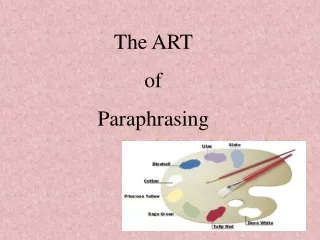 The ART  of Paraphrasing