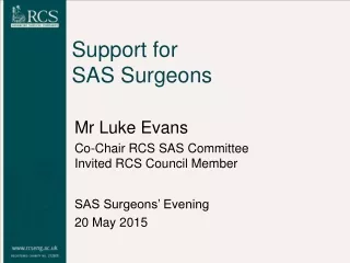 Support for SAS Surgeons