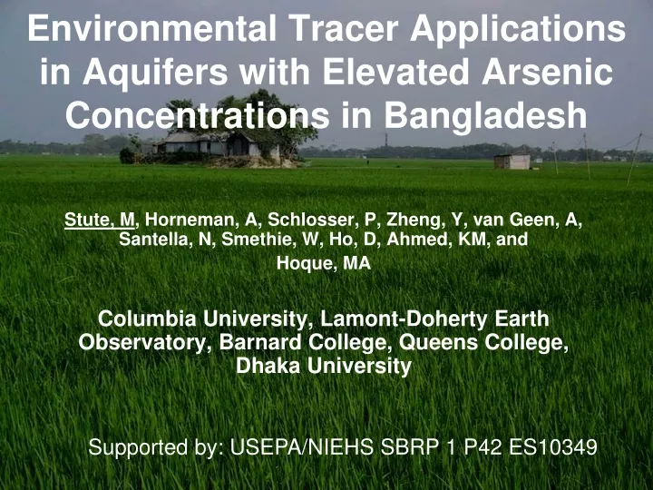 environmental tracer applications in aquifers with elevated arsenic concentrations in bangladesh