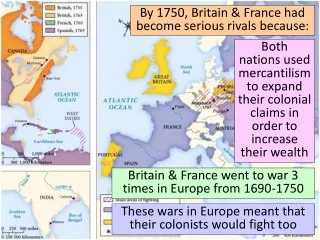 Britain &amp; France went to war 3 times in Europe from 1690-1750