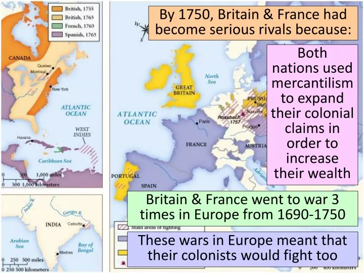 by 1750 britain france had become serious rivals