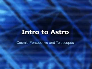 Intro to Astro