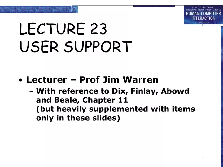 lecture 23 user support