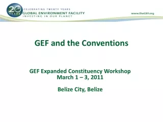 GEF and the Conventions
