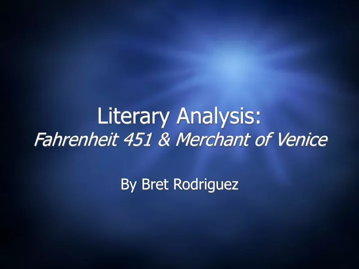 literary analysis fahrenheit 451 merchant of venice