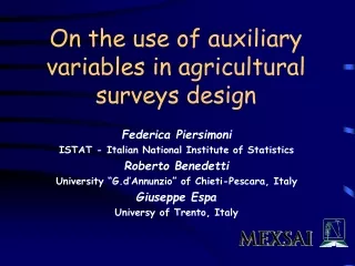 On the use of auxiliary variables  in agricultural surveys design
