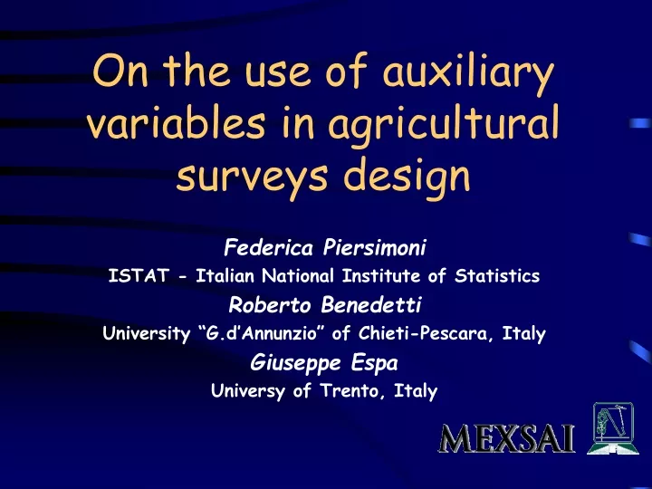 on the use of auxiliary variables in agricultural surveys design