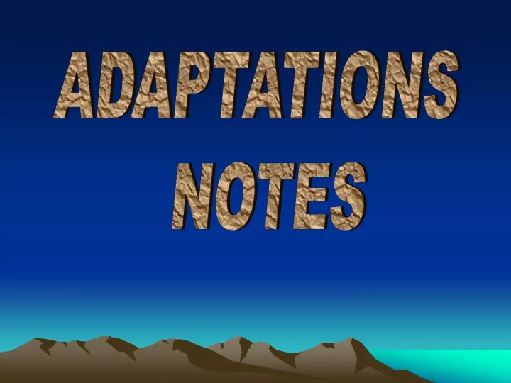 adaptations notes