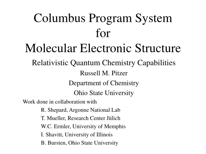 columbus program system for molecular electronic structure