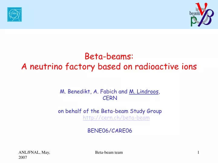 beta beams a neutrino factory based on radioactive ions