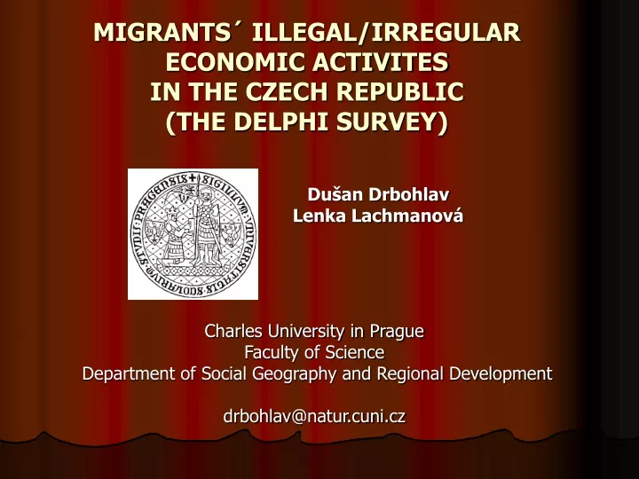 migrants illegal irregular economic activites in the czech republic the delphi survey