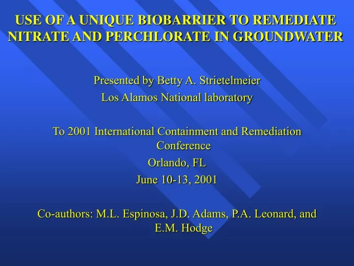 use of a unique biobarrier to remediate nitrate and perchlorate in groundwater