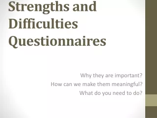 Strengths and Difficulties Questionnaires