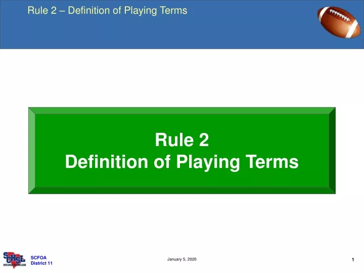 rule 2 definition of playing terms