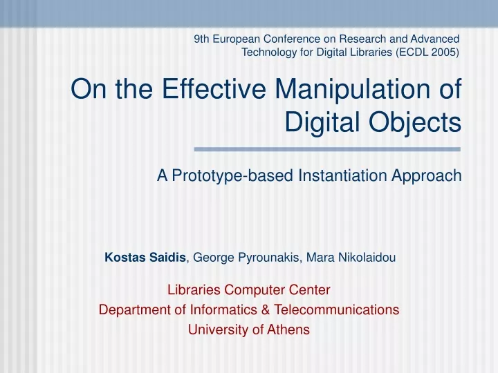 on the effective manipulation of digital objects