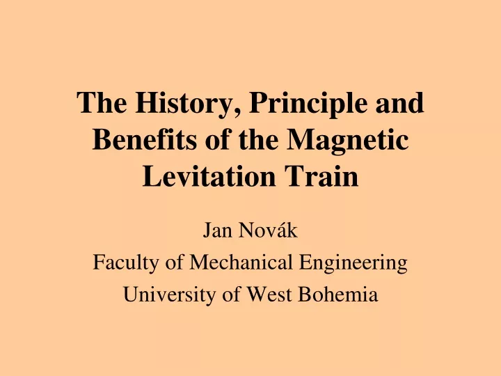 the history principle and benefits of the magnetic levitation train