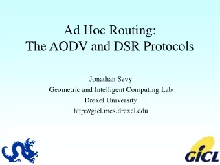 Ad Hoc Routing: The AODV and DSR Protocols