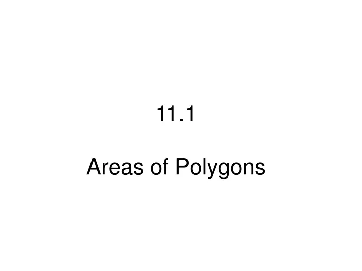 11 1 areas of polygons