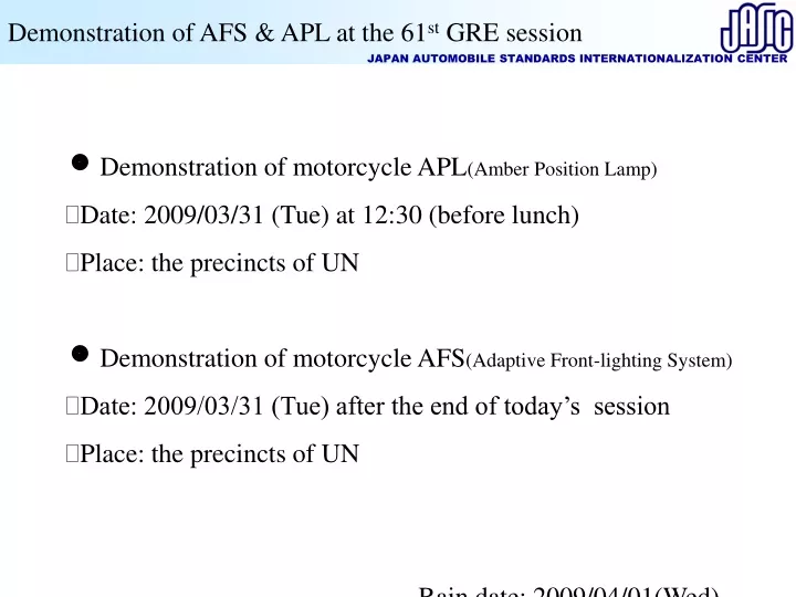 demonstration of motorcycle apl amber position