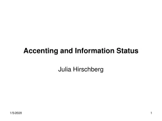 Accenting and Information Status