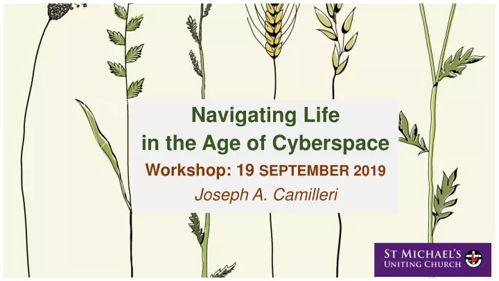 navigating life in the age of cyberspace workshop