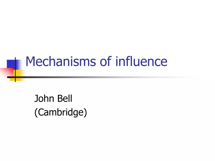 mechanisms of influence