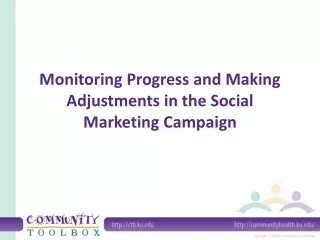 Monitoring Progress and Making Adjustments in the Social Marketing Campaign