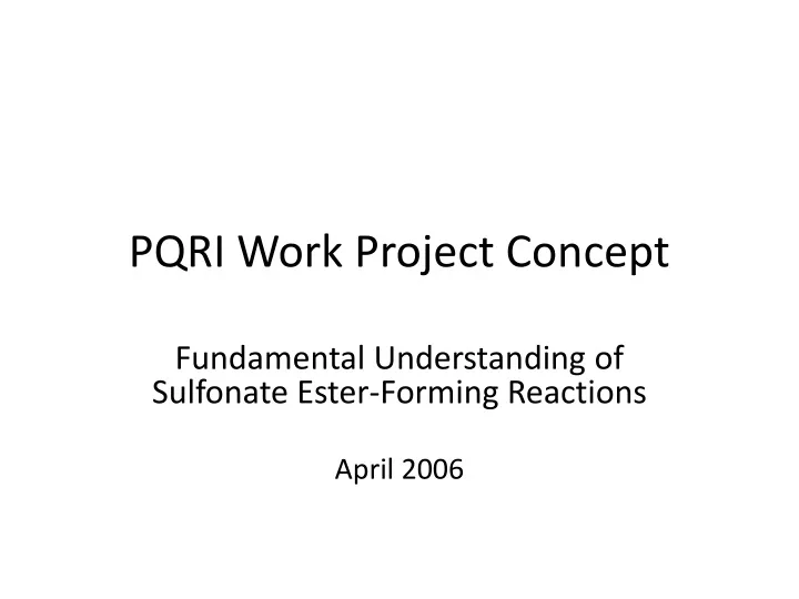 pqri work project concept