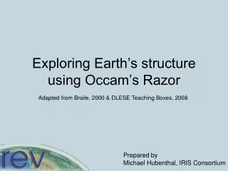 Exploring Earth’s structure using Occam’s Razor