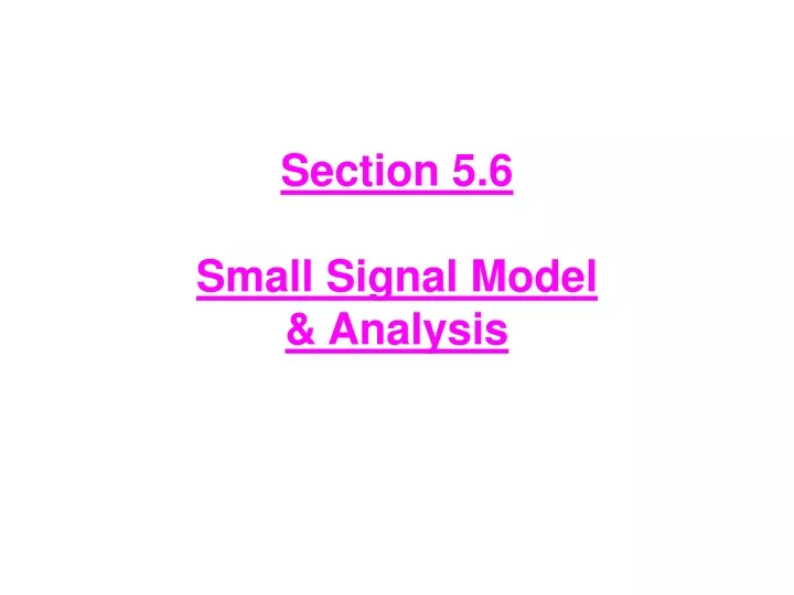 section 5 6 small signal model analysis