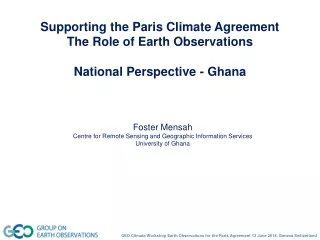 Foster Mensah Centre for Remote Sensing and Geographic Information Services University of Ghana