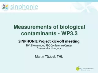 Measurements of biological contaminants - WP3.3
