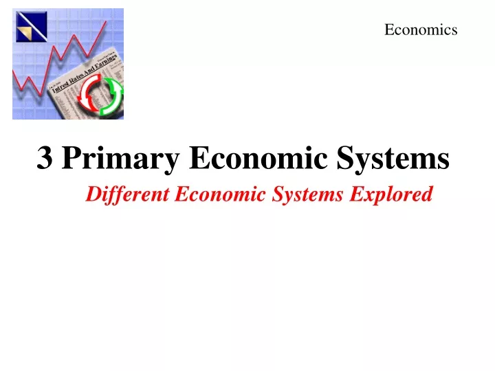 3 primary economic systems