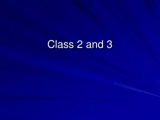 Class 2 and 3