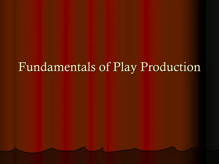 fundamentals of play production