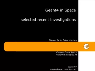 Geant4 in Space selected recent investigations